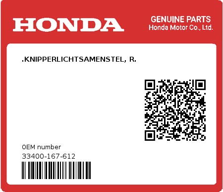 Product image: Honda - 33400-167-612 - .KNIPPERLICHTSAMENSTEL, R.  0