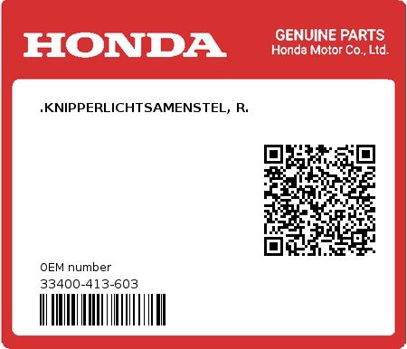 Product image: Honda - 33400-413-603 - .KNIPPERLICHTSAMENSTEL, R.  0