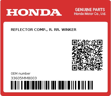 Product image: Honda - 33605MM8003 - REFLECTOR COMP., R. RR. WINKER  0