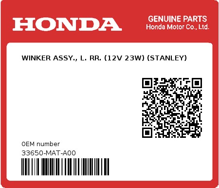 Product image: Honda - 33650-MAT-A00 - WINKER ASSY., L. RR. (12V 23W) (STANLEY) 