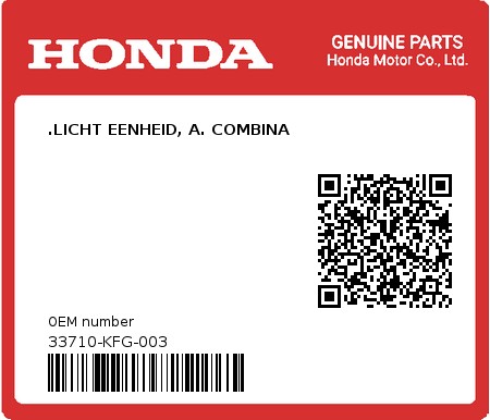 Product image: Honda - 33710-KFG-003 - .LICHT EENHEID, A. COMBINA 