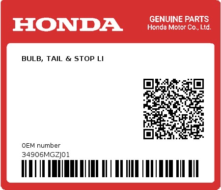 Product image: Honda - 34906MGZJ01 - BULB, TAIL & STOP LI  0
