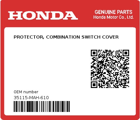 Product image: Honda - 35115-MAH-610 - PROTECTOR, COMBINATION SWITCH COVER  0
