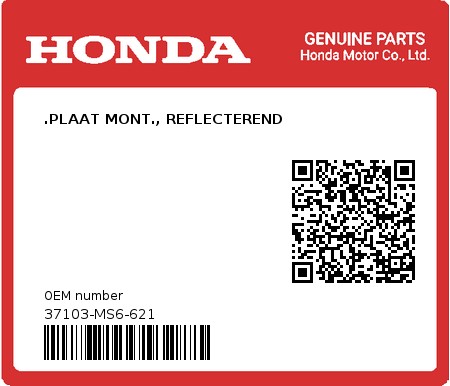 Product image: Honda - 37103-MS6-621 - .PLAAT MONT., REFLECTEREND 