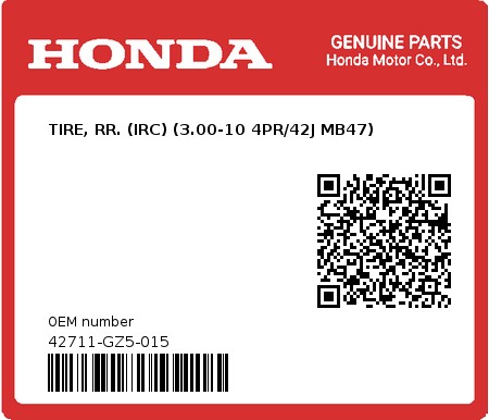 Product image: Honda - 42711-GZ5-015 - TIRE, RR. (IRC) (3.00-10 4PR/42J MB47)  0