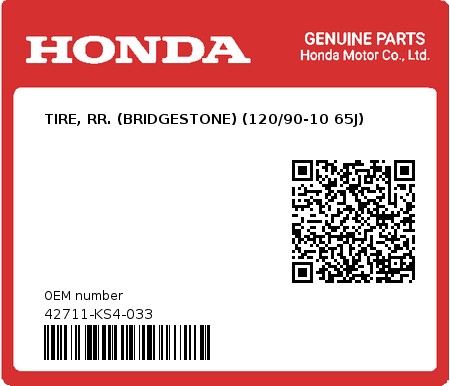 Product image: Honda - 42711-KS4-033 - TIRE, RR. (BRIDGESTONE) (120/90-10 65J) 