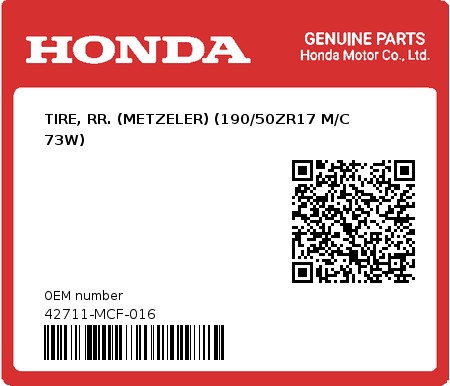 Product image: Honda - 42711-MCF-016 - TIRE, RR. (METZELER) (190/50ZR17 M/C 73W)  0