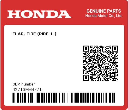Product image: Honda - 42713MEB771 - FLAP, TIRE (PIRELLI)  0