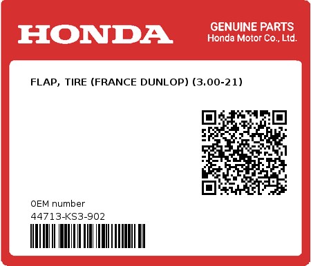 Product image: Honda - 44713-KS3-902 - FLAP, TIRE (FRANCE DUNLOP) (3.00-21) 