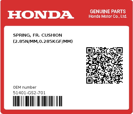 Product image: Honda - 51401-GS2-701 - SPRING, FR. CUSHION (2.85N/MM,0.285KGF/MM) 