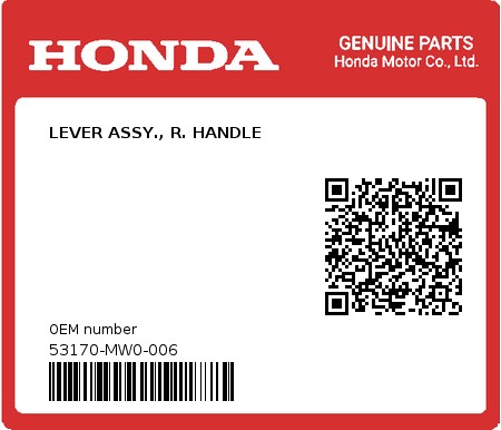 Product image: Honda - 53170-MW0-006 - LEVER ASSY., R. HANDLE  0