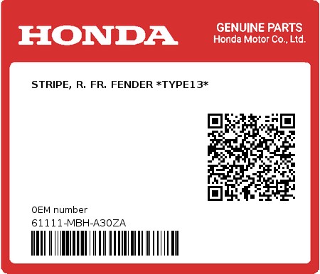 Product image: Honda - 61111-MBH-A30ZA - STRIPE, R. FR. FENDER *TYPE13*  0