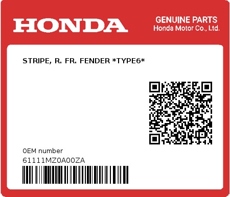 Product image: Honda - 61111MZ0A00ZA - STRIPE, R. FR. FENDER *TYPE6*  0