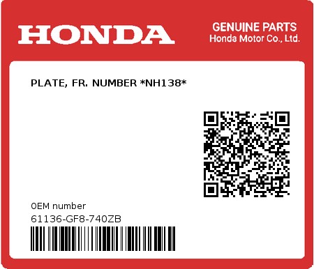 Product image: Honda - 61136-GF8-740ZB - PLATE, FR. NUMBER *NH138*  0