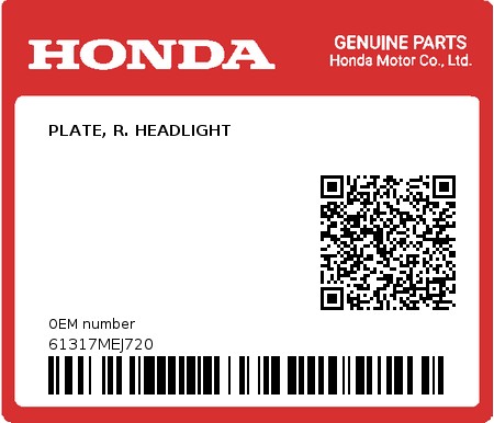 Product image: Honda - 61317MEJ720 - PLATE, R. HEADLIGHT  0