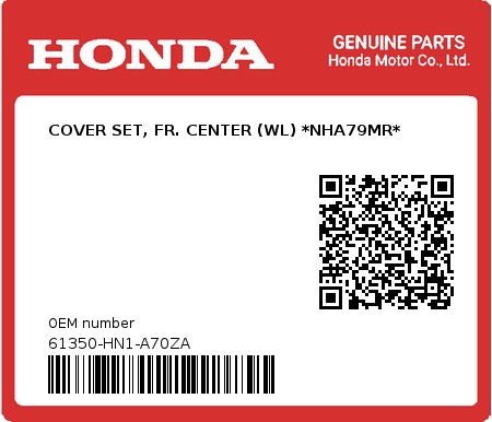 Product image: Honda - 61350-HN1-A70ZA - COVER SET, FR. CENTER (WL) *NHA79MR*  0