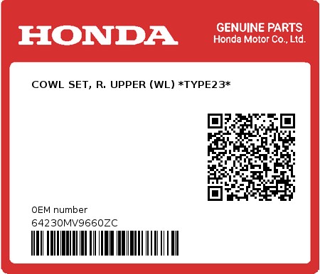 Product image: Honda - 64230MV9660ZC - COWL SET, R. UPPER (WL) *TYPE23* 