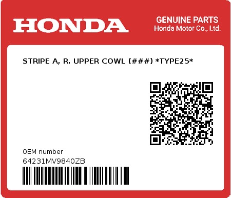 Product image: Honda - 64231MV9840ZB - STRIPE A, R. UPPER COWL (###) *TYPE25* 