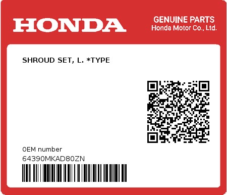 Product image: Honda - 64390MKAD80ZN - SHROUD SET, L. *TYPE  0