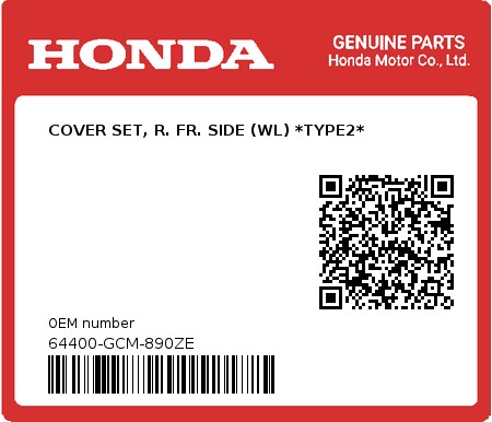 Product image: Honda - 64400-GCM-890ZE - COVER SET, R. FR. SIDE (WL) *TYPE2*  0