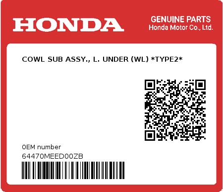 Product image: Honda - 64470MEED00ZB - COWL SUB ASSY., L. UNDER (WL) *TYPE2*  0