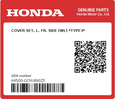 Product image: Honda - 64500-GCM-890ZF - COVER SET, L. FR. SIDE (WL) *TYPE3*  0