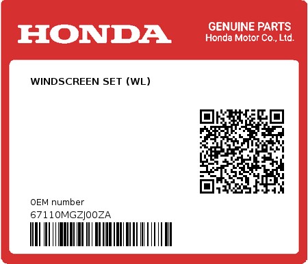 Product image: Honda - 67110MGZJ00ZA - WINDSCREEN SET (WL) 