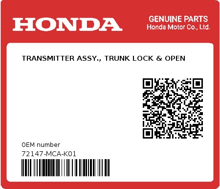 Product image: Honda - 72147-MCA-K01 - TRANSMITTER ASSY., TRUNK LOCK & OPEN  0