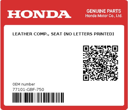 Product image: Honda - 77101-GBF-750 - LEATHER COMP., SEAT (NO LETTERS PRINTED) 