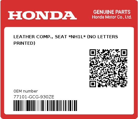 Product image: Honda - 77101-GCG-930ZE - LEATHER COMP., SEAT *NH1L* (NO LETTERS PRINTED)  0