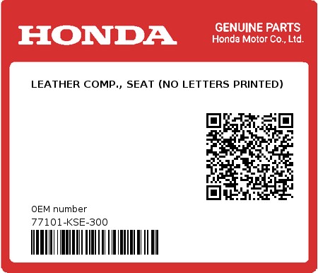 Product image: Honda - 77101-KSE-300 - LEATHER COMP., SEAT (NO LETTERS PRINTED)  0