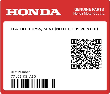 Product image: Honda - 77101-KSJ-A10 - LEATHER COMP., SEAT (NO LETTERS PRINTED) 