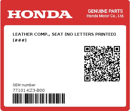 Product image: Honda - 77101-KZ3-B00 - LEATHER COMP., SEAT (NO LETTERS PRINTED) (###) 