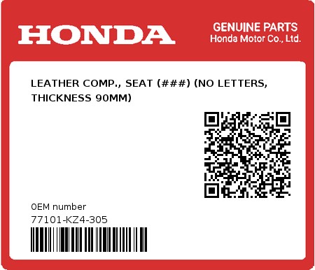 Product image: Honda - 77101-KZ4-305 - LEATHER COMP., SEAT (###) (NO LETTERS, THICKNESS 90MM) 