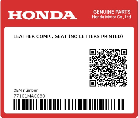 Product image: Honda - 77101MAC680 - LEATHER COMP., SEAT (NO LETTERS PRINTED)  0