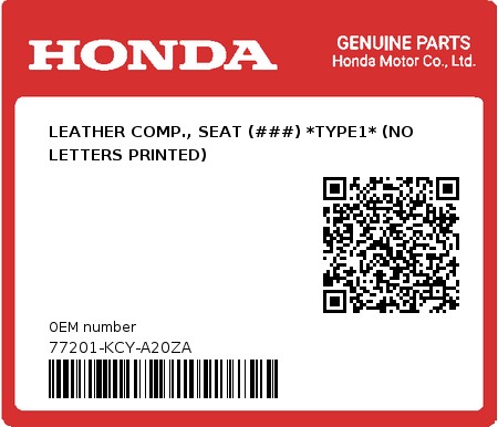 Product image: Honda - 77201-KCY-A20ZA - LEATHER COMP., SEAT (###) *TYPE1* (NO LETTERS PRINTED)  0