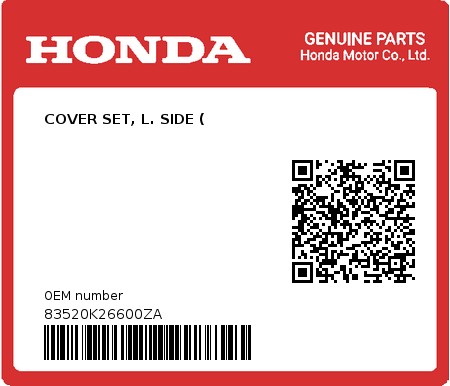 Product image: Honda - 83520K26600ZA - COVER SET, L. SIDE ( 