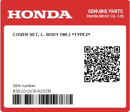 Product image: Honda - 83610-GC8-920ZB - COVER SET, L. BODY (WL) *TYPE2*  0