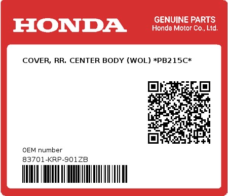 Product image: Honda - 83701-KRP-901ZB - COVER, RR. CENTER BODY (WOL) *PB215C* 