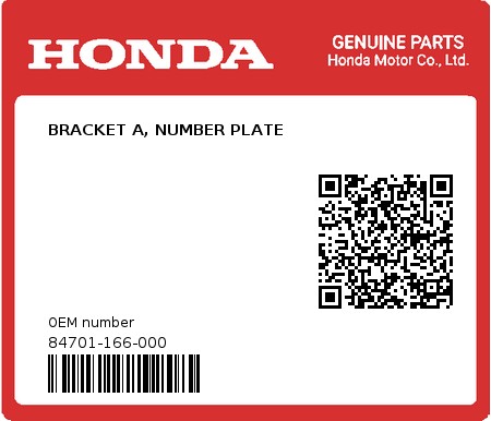 Product image: Honda - 84701-166-000 - BRACKET A, NUMBER PLATE 