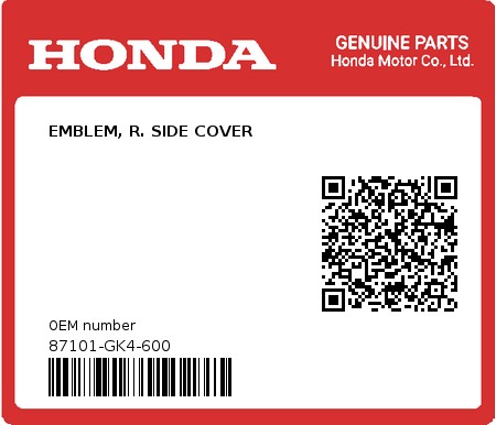 Product image: Honda - 87101-GK4-600 - EMBLEM, R. SIDE COVER 