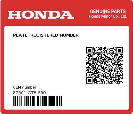 Product image: Honda - 87501-GT8-690 - PLATE, REGISTERED NUMBER  0