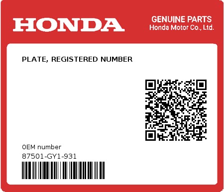 Product image: Honda - 87501-GY1-931 - PLATE, REGISTERED NUMBER  0