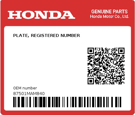 Product image: Honda - 87501MAM840 - PLATE, REGISTERED NUMBER 