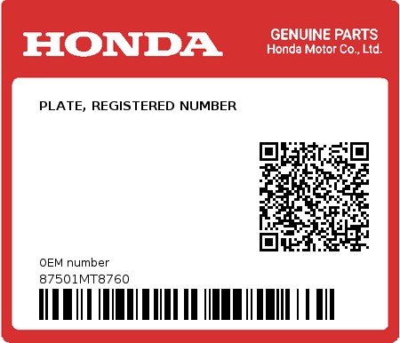 Product image: Honda - 87501MT8760 - PLATE, REGISTERED NUMBER 