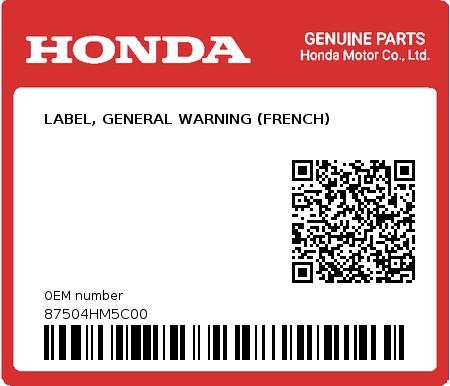Product image: Honda - 87504HM5C00 - LABEL, GENERAL WARNING (FRENCH)  0