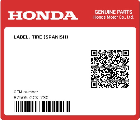 Product image: Honda - 87505-GCK-730 - LABEL, TIRE (SPANISH) 