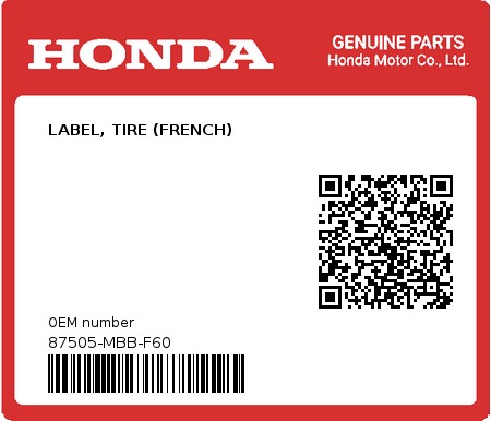 Product image: Honda - 87505-MBB-F60 - LABEL, TIRE (FRENCH)  0