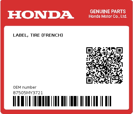 Product image: Honda - 87505MY3721 - LABEL, TIRE (FRENCH)  0