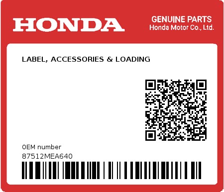 Product image: Honda - 87512MEA640 - LABEL, ACCESSORIES & LOADING 